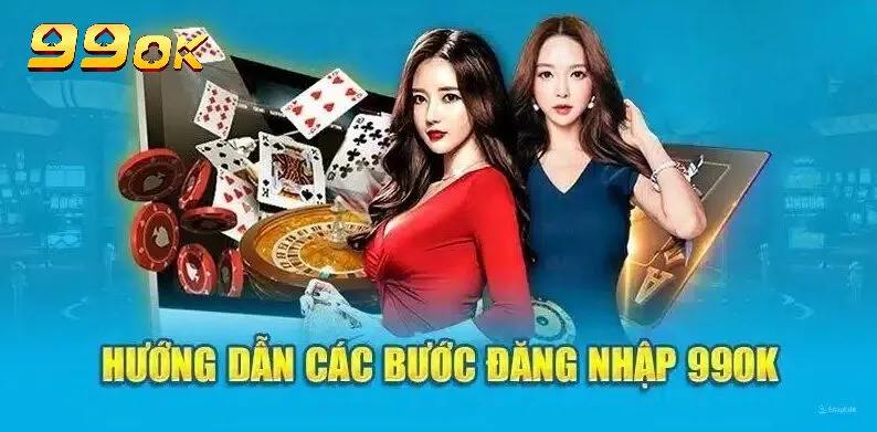 Các bước đăng nhập tại 99ok